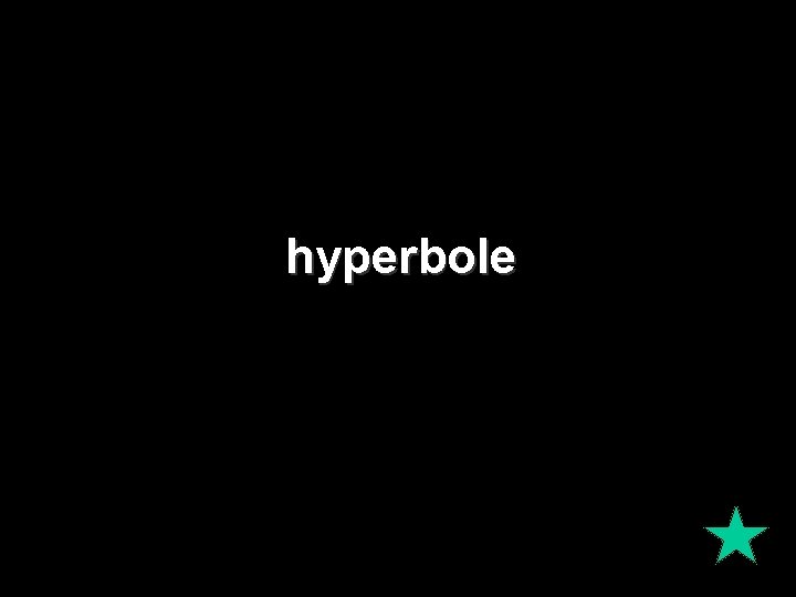 hyperbole 