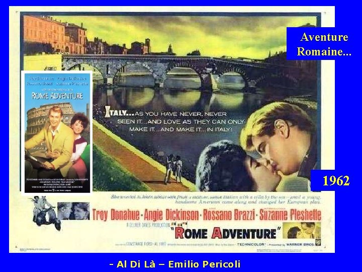 Aventure Romaine. . . 1962 - Al Di Là – Emilio Pericoli 