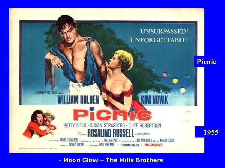 Picnic 1955 - Moon Glow – The Mills Brothers 