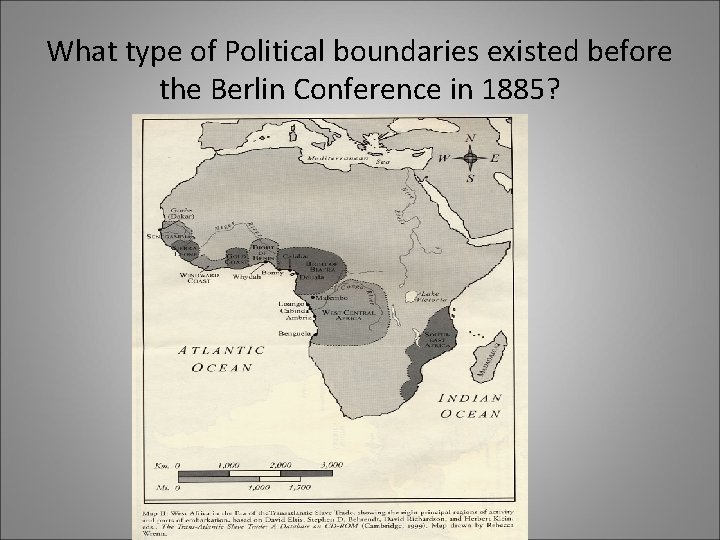 What type of Political boundaries existed before the Berlin Conference in 1885? 