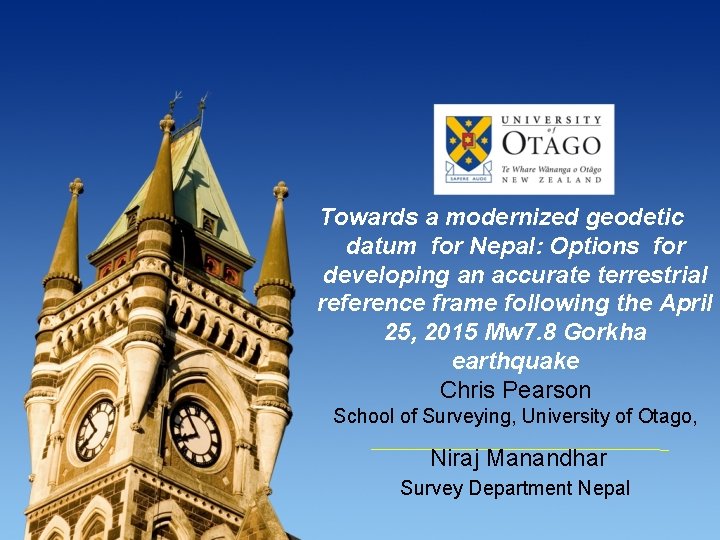 Towards a modernized geodetic datum for Nepal: Options for developing an accurate terrestrial reference