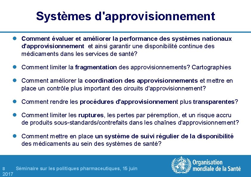 Systèmes d'approvisionnement l Comment évaluer et améliorer la performance des systèmes nationaux d'approvisionnement et Systèmes d'approvisionnement l Comment évaluer et améliorer la performance des systèmes nationaux d'approvisionnement et