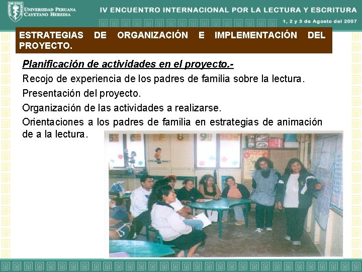 ESTRATEGIAS PROYECTO. DE ORGANIZACIÓN E IMPLEMENTACIÓN DEL Planificación de actividades en el proyecto. Recojo