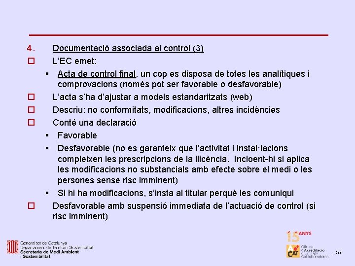 4. o § o o o § § § o Documentació associada al control