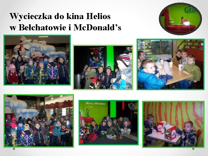 Wycieczka do kina Helios w Bełchatowie i Mc. Donald’s 