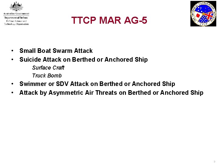 TTCP MAR AG-5 • Small Boat Swarm Attack • Suicide Attack on Berthed or TTCP MAR AG-5 • Small Boat Swarm Attack • Suicide Attack on Berthed or
