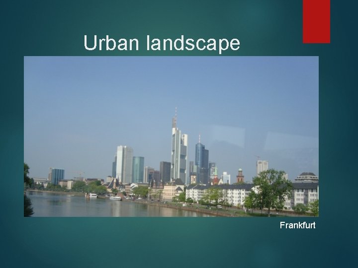 Urban landscape Frankfurt 