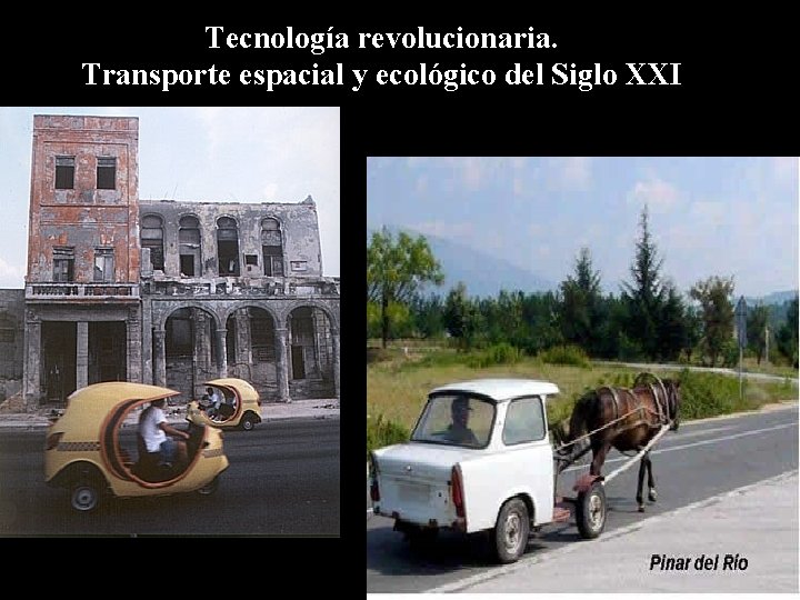 Tecnología revolucionaria. Transporte espacial y ecológico del Siglo XXI 