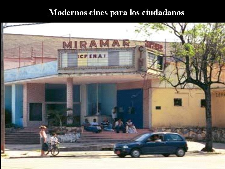 Modernos cines para los ciudadanos 