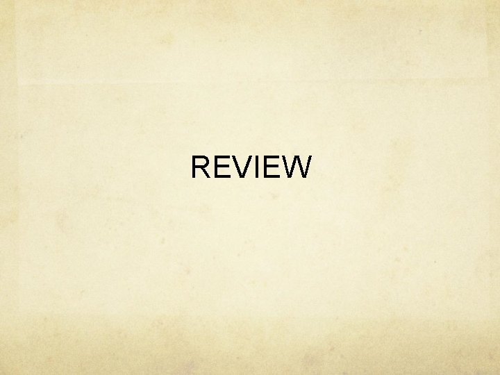 REVIEW 