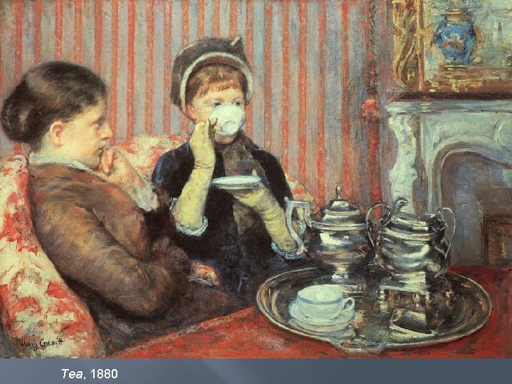 Tea, 1880 