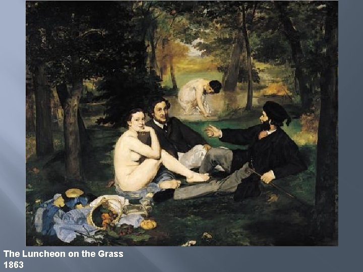 The Luncheon on the Grass 1863 