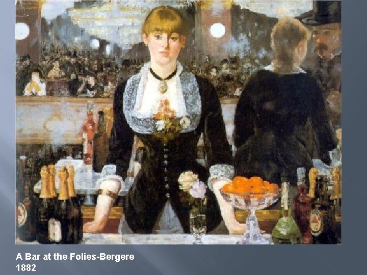 A Bar at the Folies-Bergere 1882 