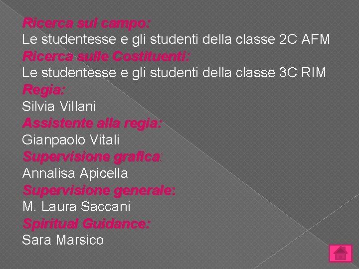 Ricerca sul campo: Le studentesse e gli studenti della classe 2 C AFM Ricerca