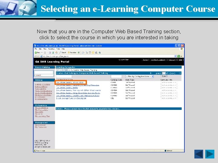 Selecting an e-Learning Computer Course Now that you are in the Computer Web Based