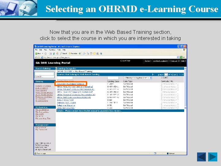 Selecting an OHRMD e-Learning Course Now that you are in the Web Based Training
