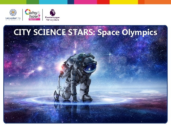 CITY SCIENCE STARS: Space Olympics 
