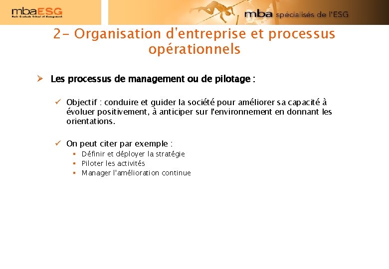 2 - Organisation d'entreprise et processus opérationnels Les processus de management ou de pilotage