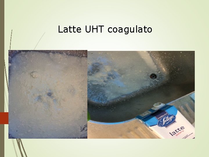 Latte UHT coagulato 