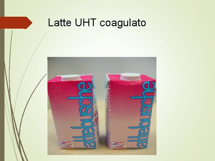 Latte UHT coagulato 