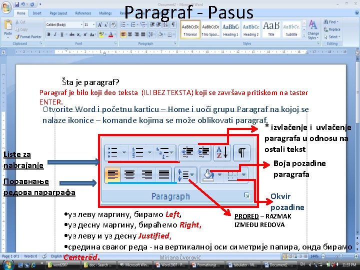 Paragraf - Pasus Šta je paragraf? Paragraf je bilo koji deo teksta (ILI BEZ