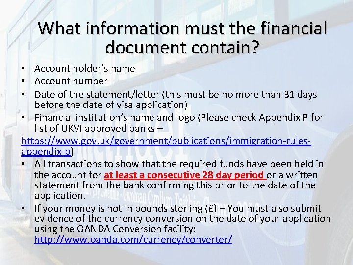 What information must the financial document contain? • Account holder’s name • Account number
