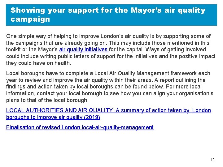 Showing your support for the Mayor’s air quality campaign One simple way of helping Showing your support for the Mayor’s air quality campaign One simple way of helping