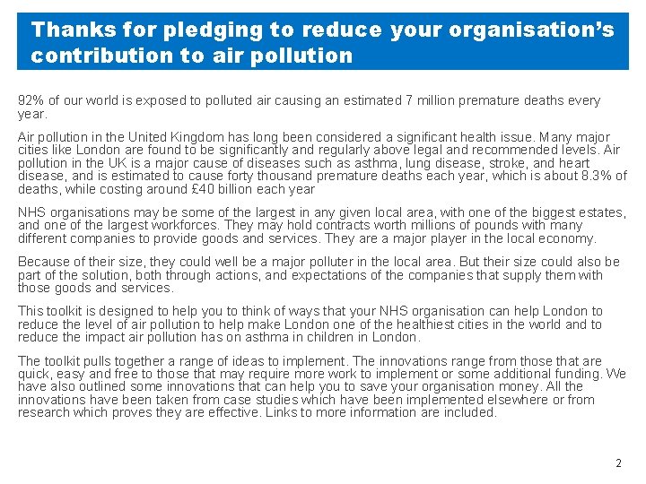 Thanks for pledging to reduce your organisation’s contribution to air pollution 92% of our Thanks for pledging to reduce your organisation’s contribution to air pollution 92% of our