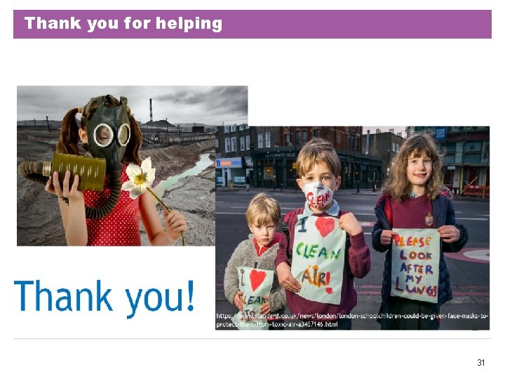 Thank you for helping 31 Thank you for helping 31