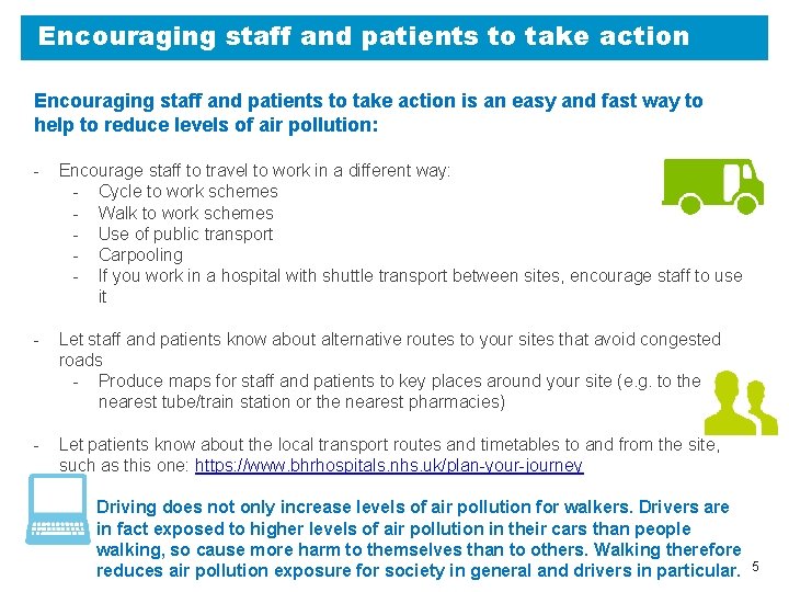 Encouraging staff and patients to take action is an easy and fast way to Encouraging staff and patients to take action is an easy and fast way to
