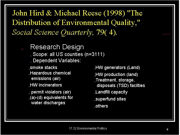 John Hird & Michael Reese (1998) "The Distribution of Environmental Quality, " Social Science