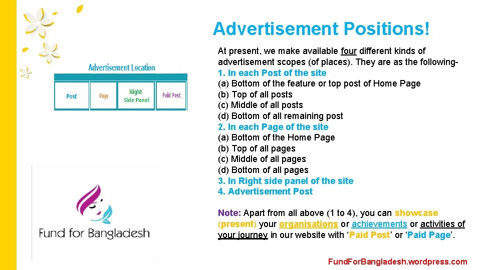 Advertisement Positions! At present, we make available four different kinds of advertisement scopes (of
