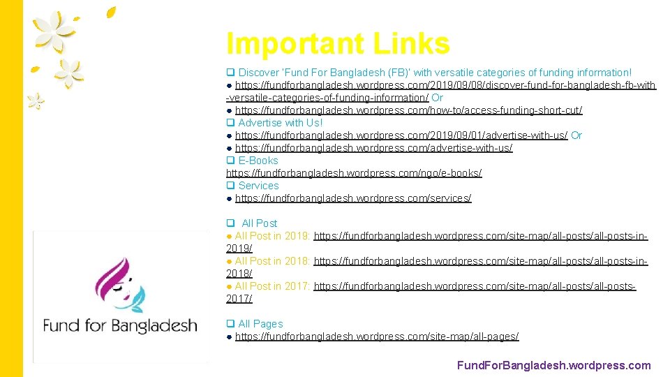 Important Links q Discover ‘Fund For Bangladesh (FB)’ with versatile categories of funding information!