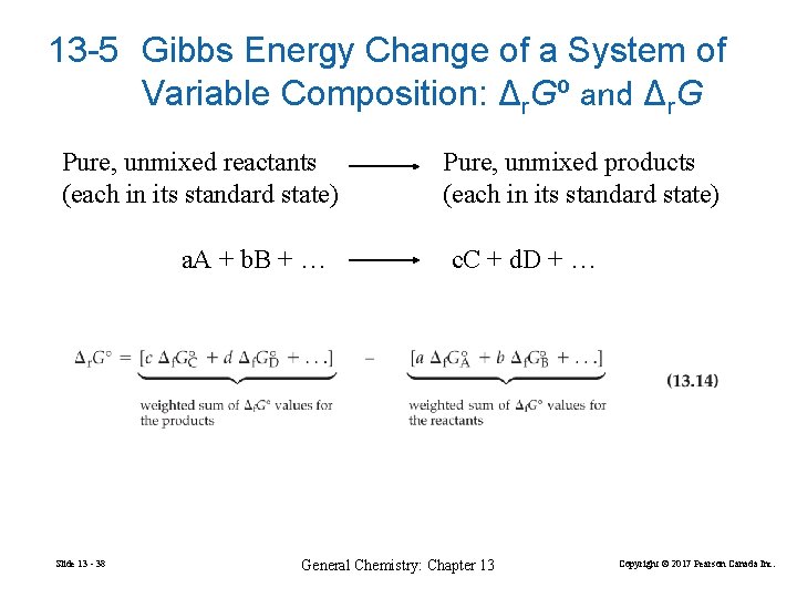 13 -5 Gibbs Energy Change of a System of Variable Composition: Δr. Gº and