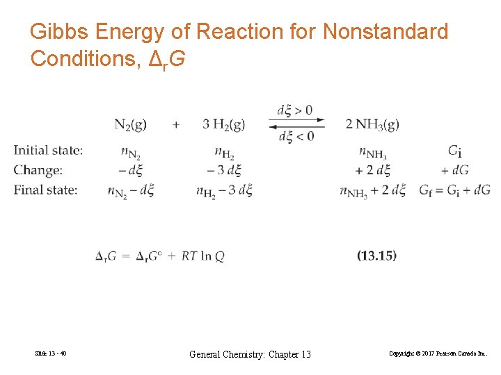 Gibbs Energy of Reaction for Nonstandard Conditions, Δr. G Slide 13 - 40 General