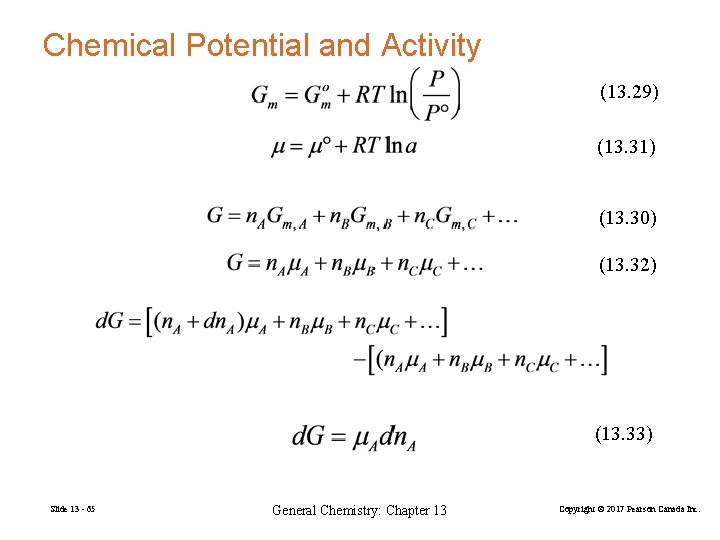 Chemical Potential and Activity (13. 29) (13. 31) (13. 30) (13. 32) (13. 33)