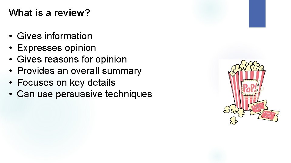 What is a review? • • • Gives information Expresses opinion Gives reasons for What is a review? • • • Gives information Expresses opinion Gives reasons for