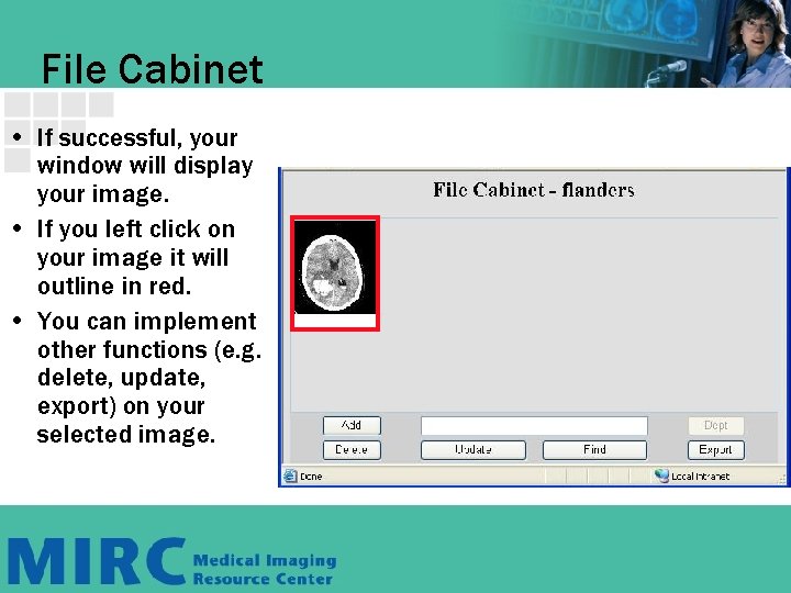 File Cabinet • If successful, your window will display your image. • If you File Cabinet • If successful, your window will display your image. • If you