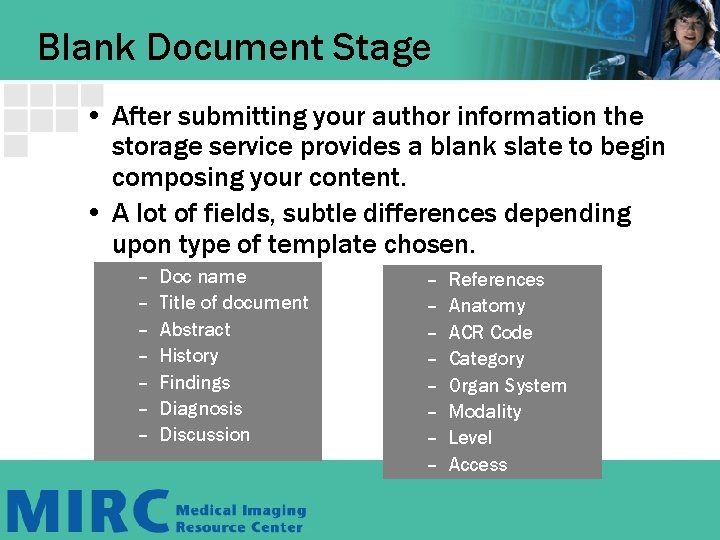 Blank Document Stage • After submitting your author information the storage service provides a Blank Document Stage • After submitting your author information the storage service provides a