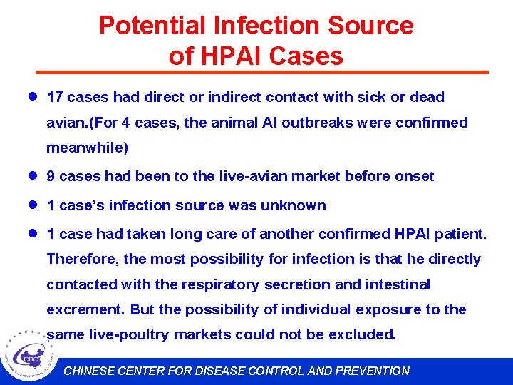 Potential Infection Source of HPAI Cases l 17 cases had direct or indirect contact