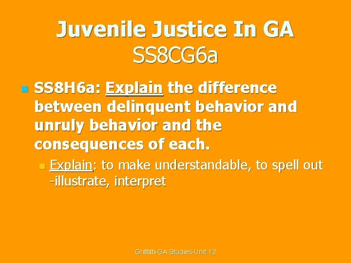 Juvenile Justice In GA SS 8 CG 6 a n SS 8 H 6