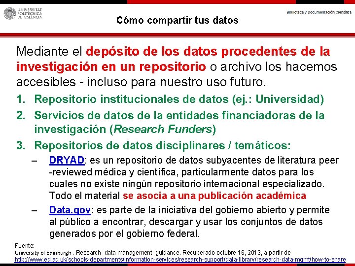 Cómo compartir tus datos Mediante el depósito de los datos procedentes de la investigación