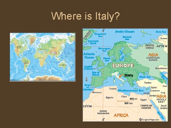 Where is Italy? 