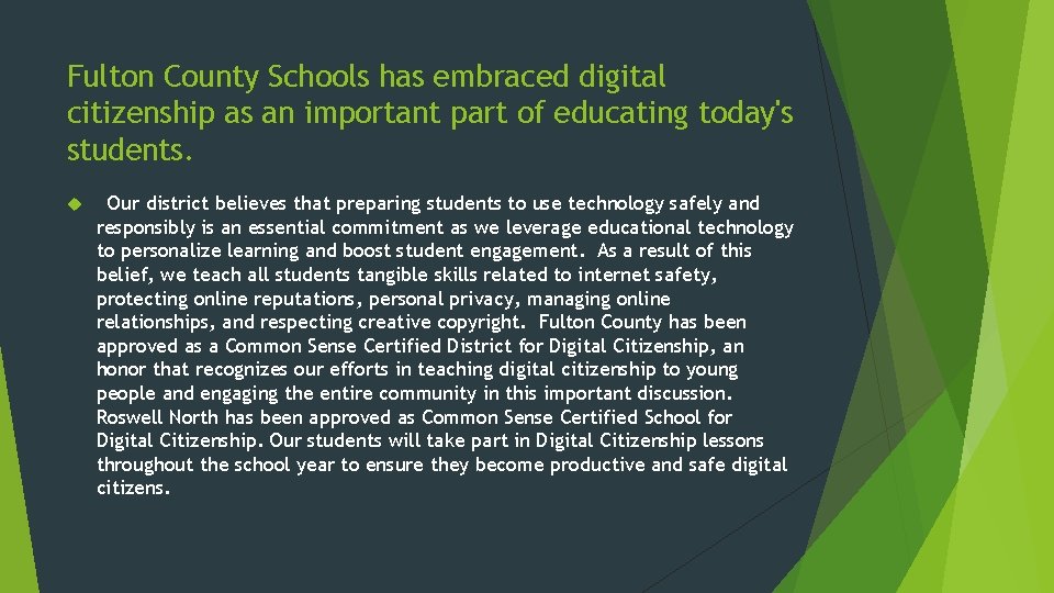 Fulton County Schools has embraced digital citizenship as an important part of educating today's