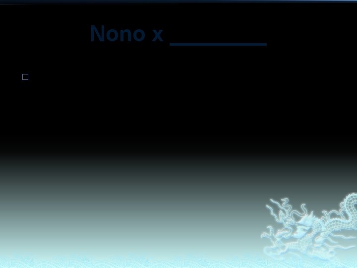 Nono x ____ � No update Nono x ____ � No update