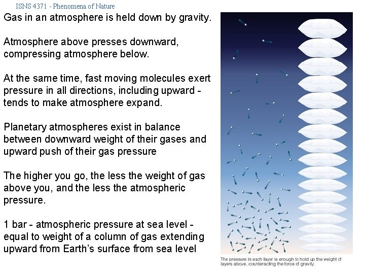 ISNS 4371 - Phenomena of Nature Gas in an atmosphere is held down by
