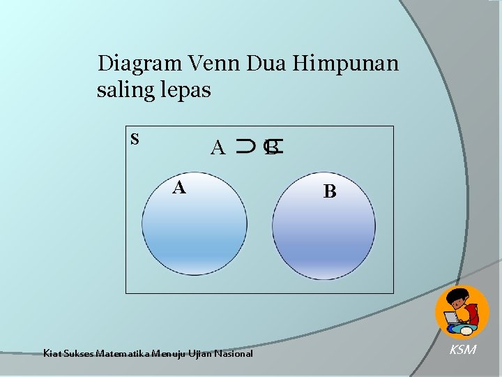 Diagram Venn Dua Himpunan saling lepas S A A Kiat Sukses Matematika Menuju Ujian