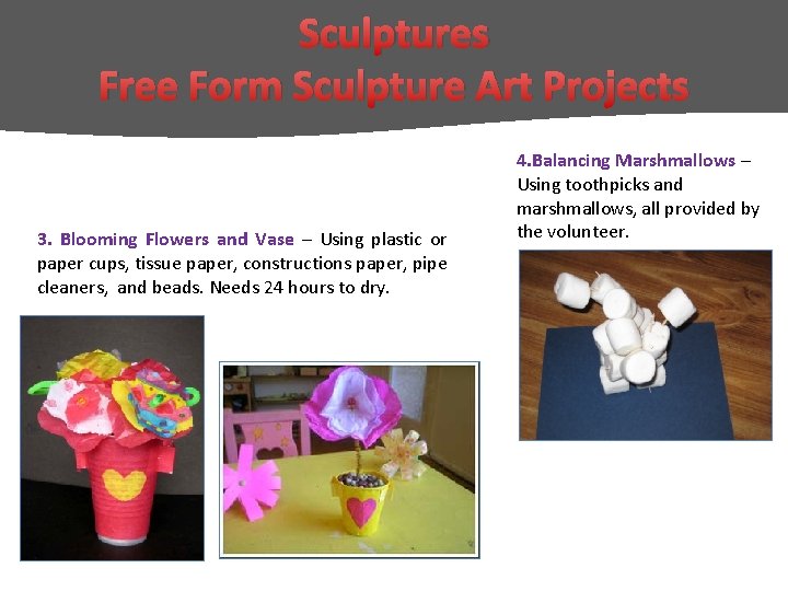 Sculptures Free Form Sculpture Art Projects 3. Blooming Flowers and Vase – Using plastic