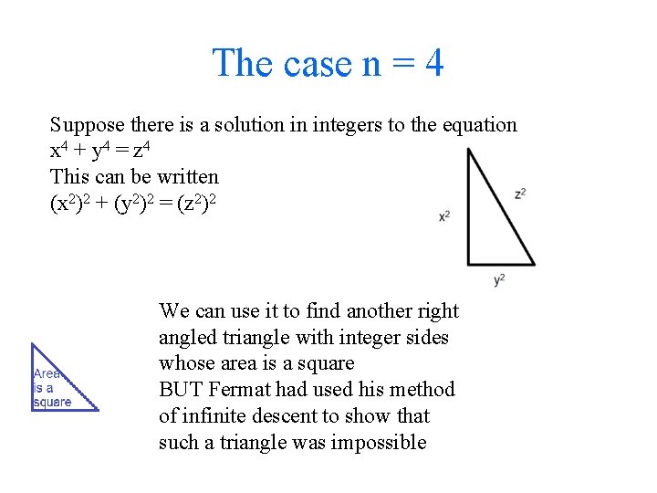 The case n = 4 Suppose there is a solution in integers to the