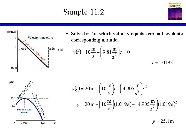 Sample 11. 2 • Solve for t at which velocity equals zero and evaluate